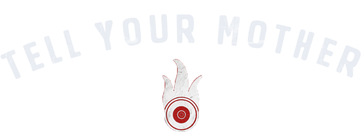 tellyourmother